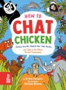 How to Chat Chicken, Gossip Gorilla, Babble Bee, Gab Gecko and Talk in 66 Other Animal Languages