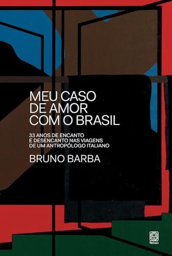 Meu Caso De Amor Com O Brasil