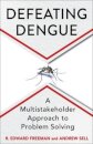 Defeating Dengue