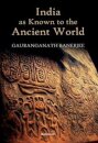 India as Known to the Ancient World