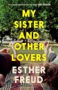 My Sister And Other Lovers