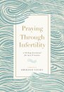 Praying Through Infertility