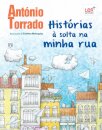 Histórias à Solta na Minha Rua