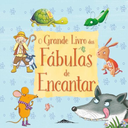 O Grande Livro das Fábulas de Encantar