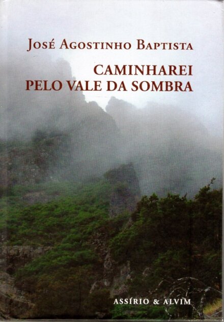 Caminharei pelo Vale da Sombra