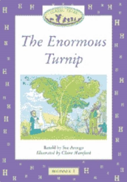Classic Tales : Enormous Turnip Beginner level 1