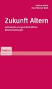 Zukunft Altern