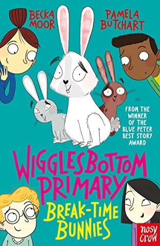 Wigglesbottom Primary: The Breaktime Bunnies