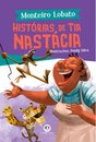 Histórias Da Tia Nastácia