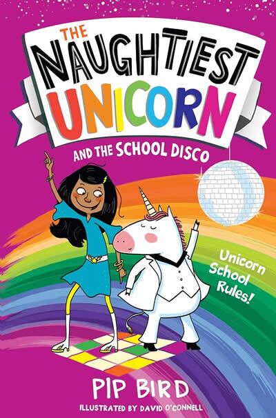The Naughtiest Unicorn & The School Disco