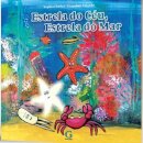 Estrela do Céu, Estrela do Mar