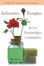 Sabonetes E Xampus de Uso Dermatologicos E Cosmiatricos