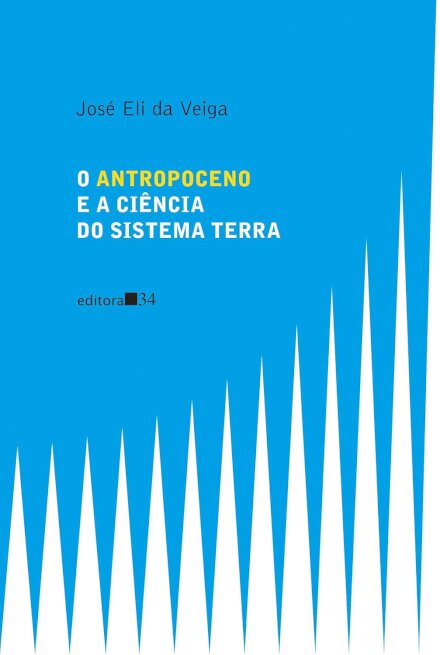 O Antropoceno E A Ciência Do Sistema Terra
