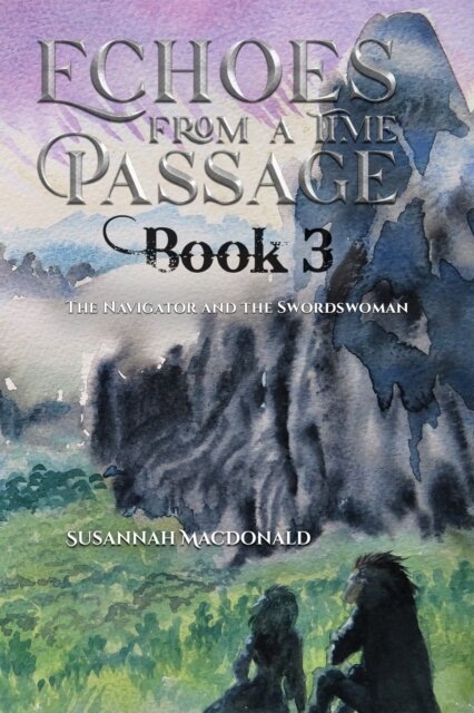 Echoes from a Time Passage: Book 3