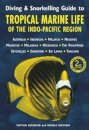 Diving & Snorkelling Guide to Tropical Marine Life of the Indo-Pacific Region (3rd edition)