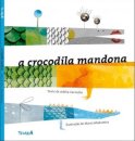 A Crocodila Mandona