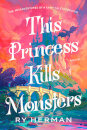 This Princess Kills Monsters