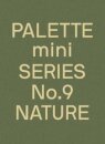 Palette Mini Series 09: Nature