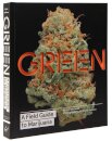 Green: A Field Guide to Marijuana