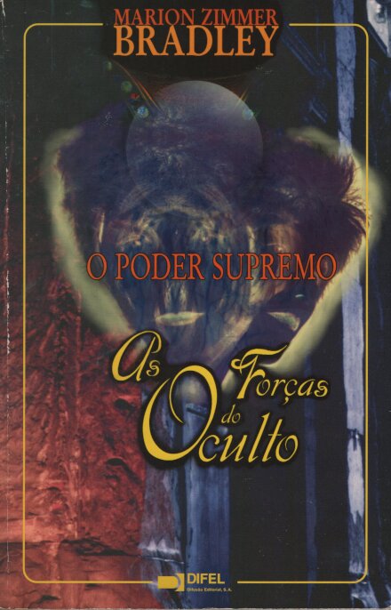 O Poder Supremo II As Forças Do Oculto