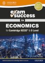 Exam Success in Economics for Cambridge IGCSE® & O Level