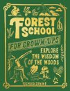 Forest School For Grown-Ups