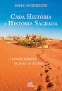 Cada História É História Sagrada
