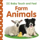 Baby Touch And Feel Farm Animals