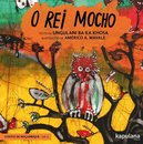 Rei mocho, O