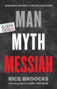 Man, Myth, Messiah