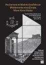 Perchement Et Realites Fortifiees En Mediterranee Et En Europe, Veme-Xeme Siecles