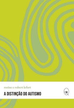 A Distinção Do Autismo