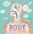 The Amazing Human Body Detectives