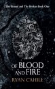 Of Blood And Fire