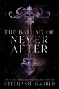 Ballad of Never After
