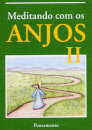 Meditando Com Os Anjos II
