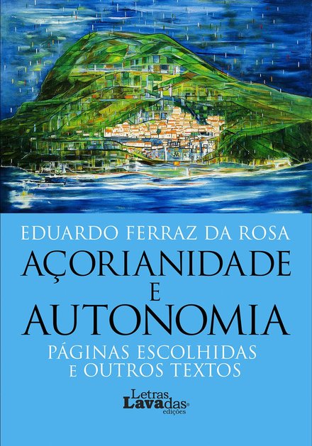 Açorianidade e Autonomia