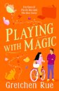 Playing with Magic