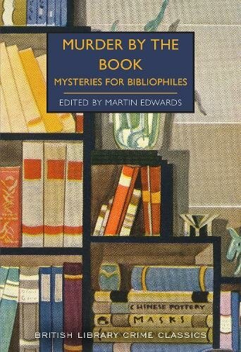 Murder By The Book: Mysteries For Bibliophiles