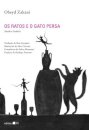 Ratos e o gato persa, Os