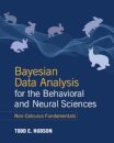 Bayesian Data Analysis for the Behavioral and Neural Sciences
