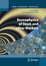 Econophysics of Stock and other Markets