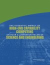 The Potential Impact of High-End Capability Computing on Four Illustrative Fields of Science and Engineering