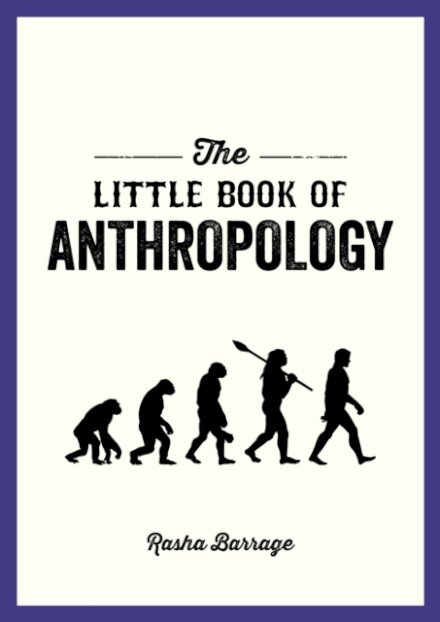 The Little Book of Anthropology