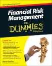 Financial Risk Management For Dummies