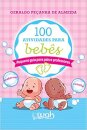 100 Atividades Para Bebês: Pequeno Guia Para Pais E Professores