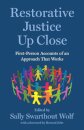 Restorative Justice Up Close