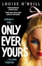 Only Ever Yours
