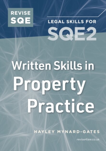 Revise SQE Written Skills for SQE2: Questions & Answers in Property Practice