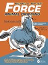 Force: Animal Drawing
